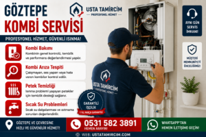 Göztepe kombi arıza ve kombi bakım ustası